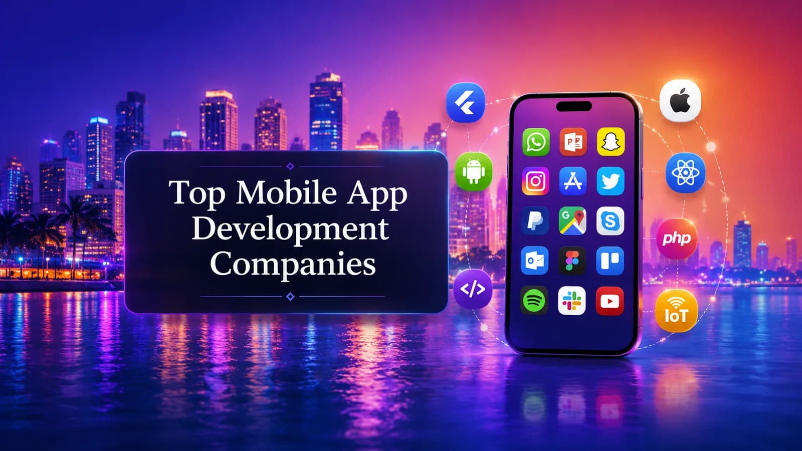 Top-Rated App Development Companies Of 2021